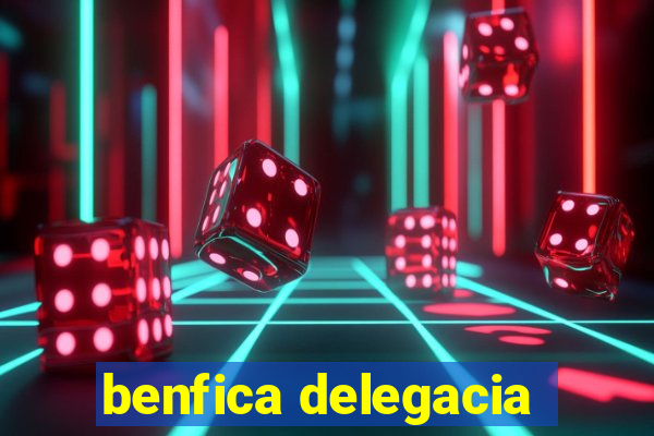 benfica delegacia